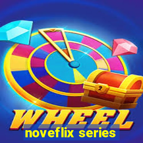 noveflix series